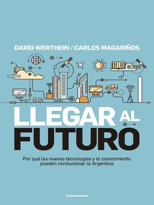 cover image of Llegar al futuro